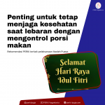 Penting untuk tetap menjaga kesehatan saat lebaran dengan mengontrol porsi makan